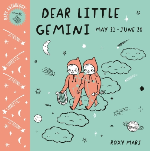 Roxy Marj Baby Astrology: Dear Little Gemini (Libro di cartone)