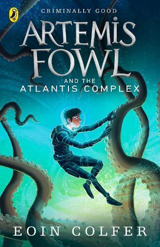 Eoin Colfer Artemis Fowl and the Atlantis Complex (Tascabile) Artemis Fowl