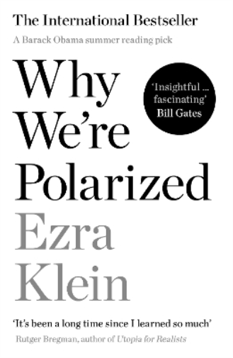 Ezra Klein Why We're Polarized (Tascabile)