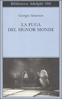 9788845925528 La fuga del signor Monde - Georges Simenon