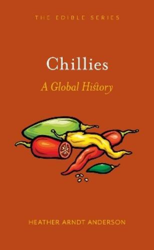 Heather Arndt Anderson Chillies (Copertina rigida) Edible