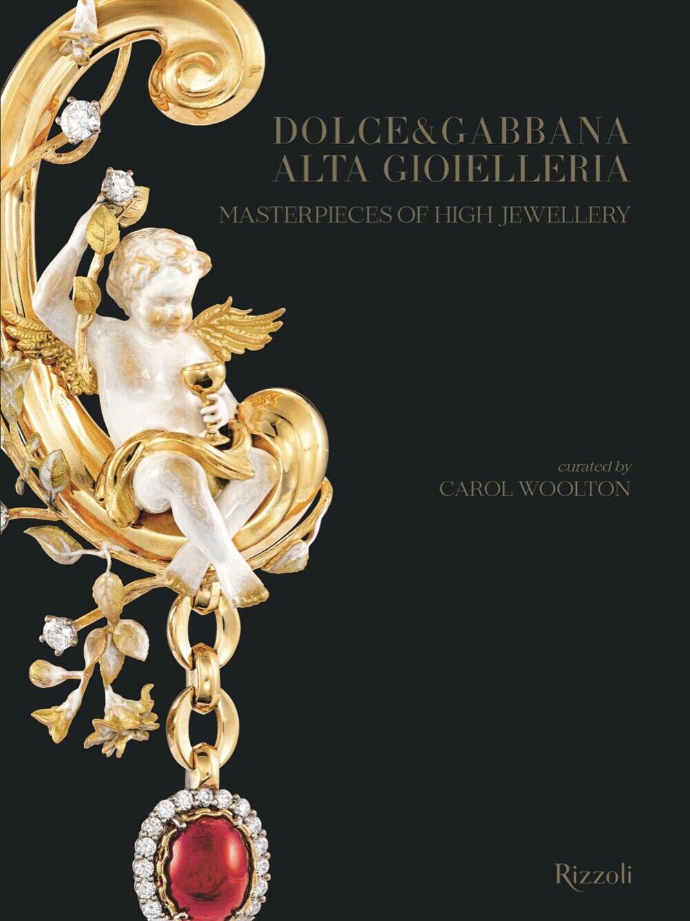 Dolce & Gabbana. Alta gioielleria. Masterpieces of High Jewellery
