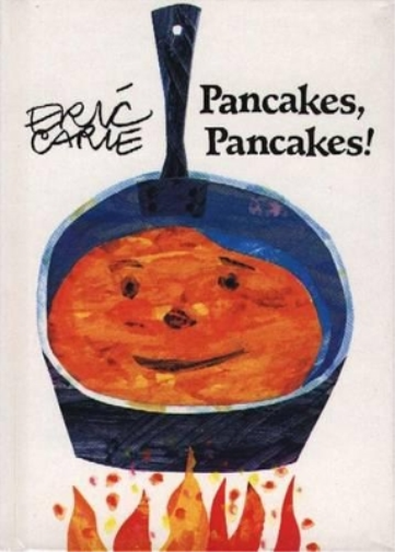 Eric Carle Pancakes, Pancakes (Tascabile)