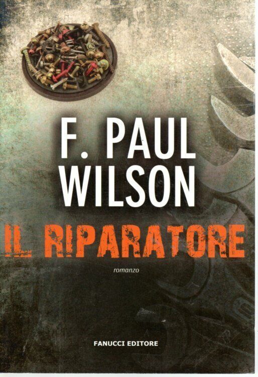 IL RIPARATORE - Wilson - Fanucci editore - romanzi