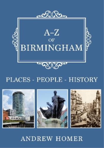 Andrew Homer A-Z of Birmingham (Tascabile) A-Z