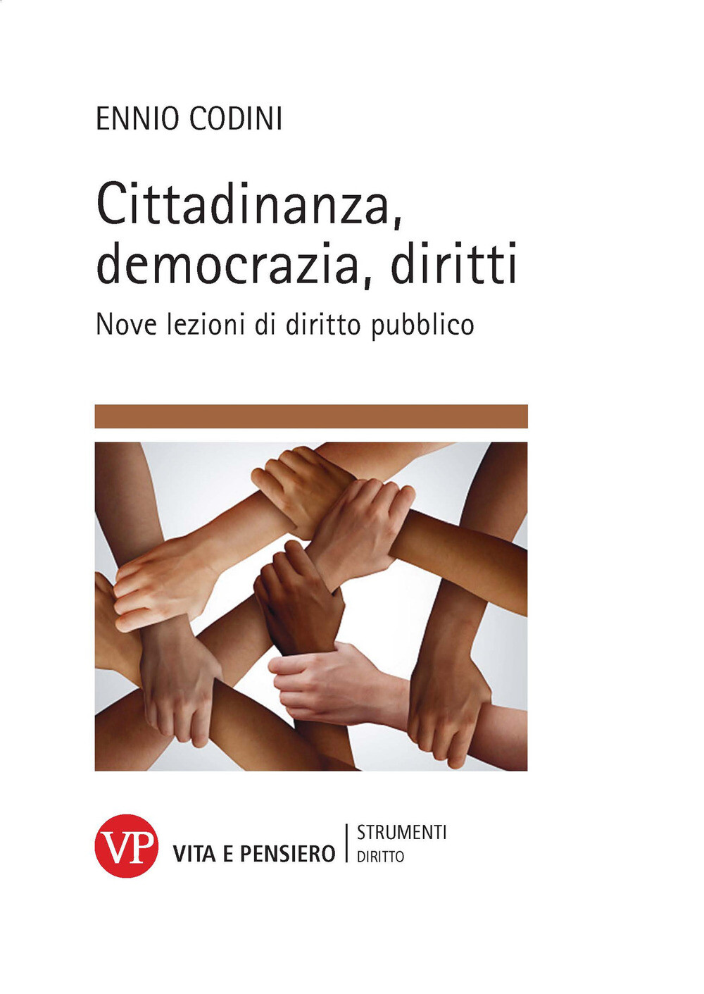 Cittadinanza, democrazia, diritti. Nove lezioni di diritto pubblico - Codi...