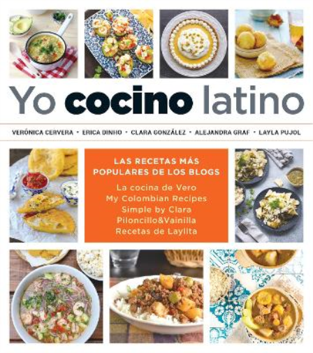 Erica Dinho Lay Yo cocino latino: Las mejores recetas de cinco popul (Tascabile)
