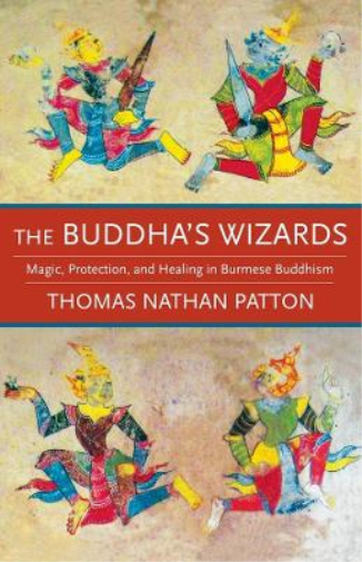 Thomas Nathan Patton The Buddha's Wizards (Tascabile)