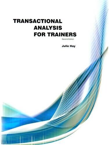 Julie Hay Transactional Analysis For Trainers (Tascabile)