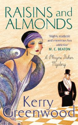 Kerry Greenwood Raisins and Almonds (Tascabile) Phryne Fisher
