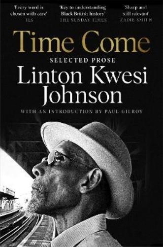 Linton Kwesi Johnson Time Come (Tascabile)