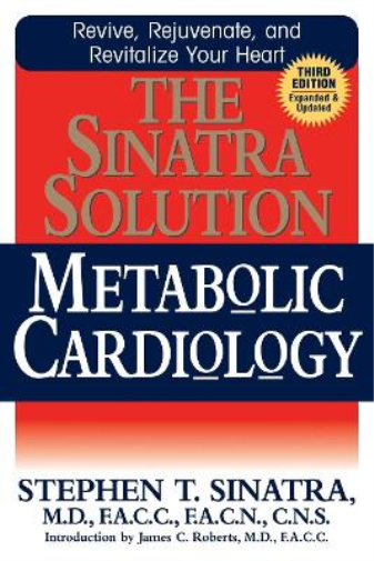 Stephen T. Sinatra The Sinatra Solution (Tascabile)