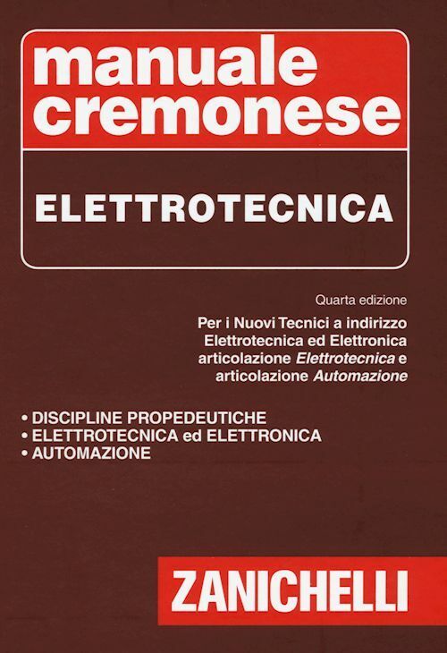 MANUALE CREMONESE DI ELETTROTECNICA  - AA.VV. - ZANICHELLI