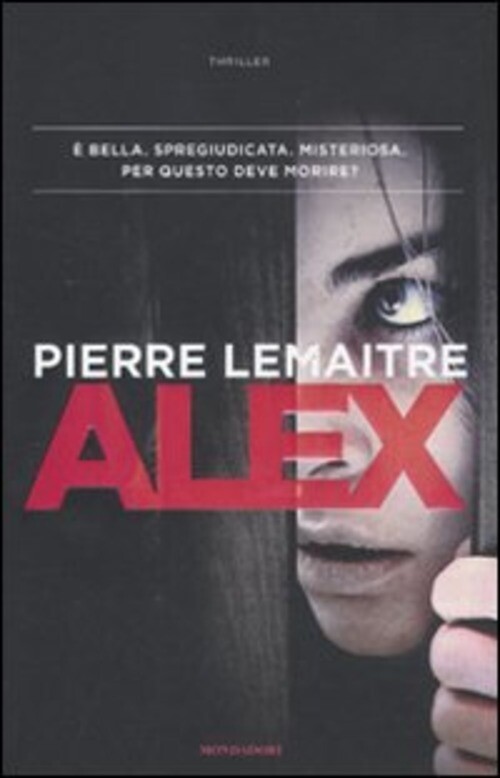 Alex Pierre Lemaitre Mondadori 2011