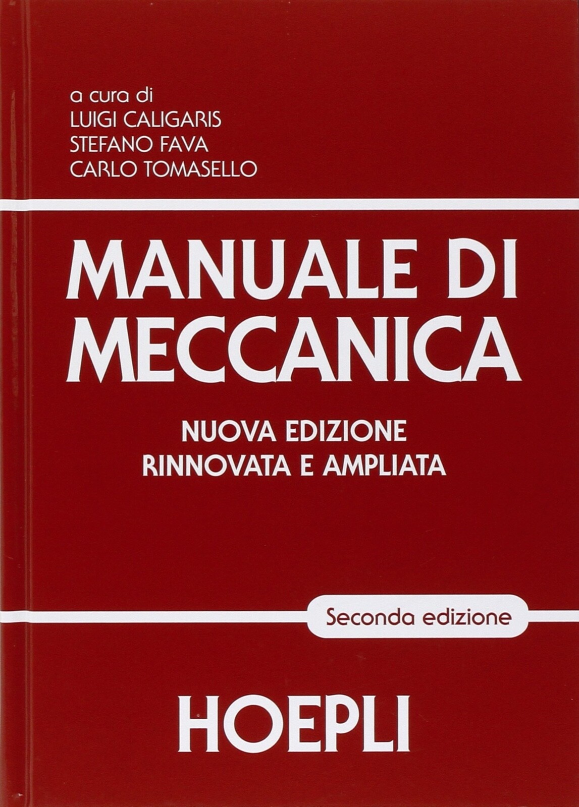 Manuale di Meccanica, Hoepli (seconda edizione) copertina rigida