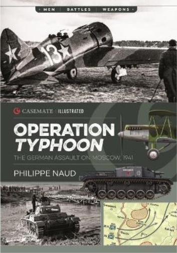 Philippe Naud Operation Typhoon (Tascabile) Casemate Illustrated