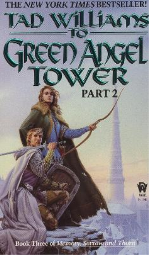 Tad Williams To Green Angel Tower: Part II (Tascabile) Memory, Sorrow, and Thorn