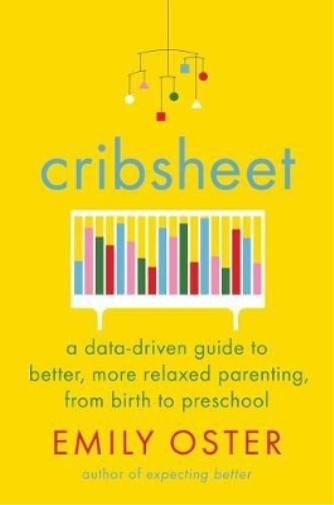 Emily Oster Cribsheet (Copertina rigida) ParentData Series