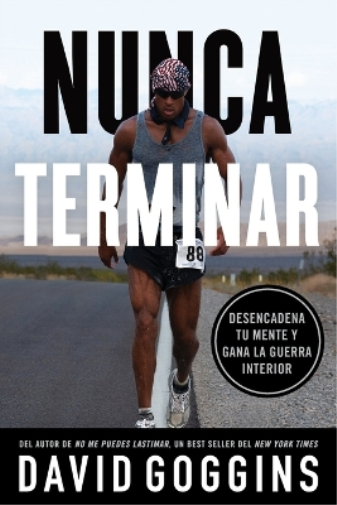 David Goggins Nunca terminar (Tascabile)