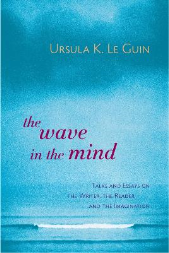 Ursula K. Le Guin The Wave in the Mind (Tascabile)