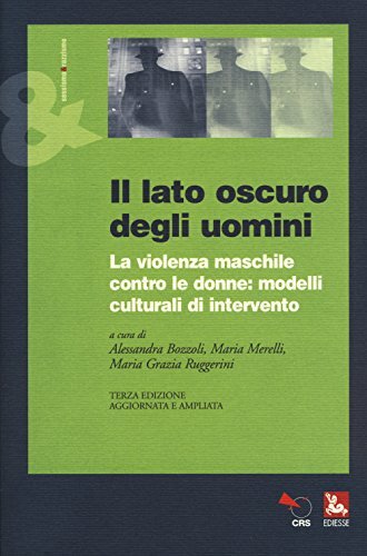 9788823020849 Il lato oscuro degli uomini. La violenza maschile ...di intervento