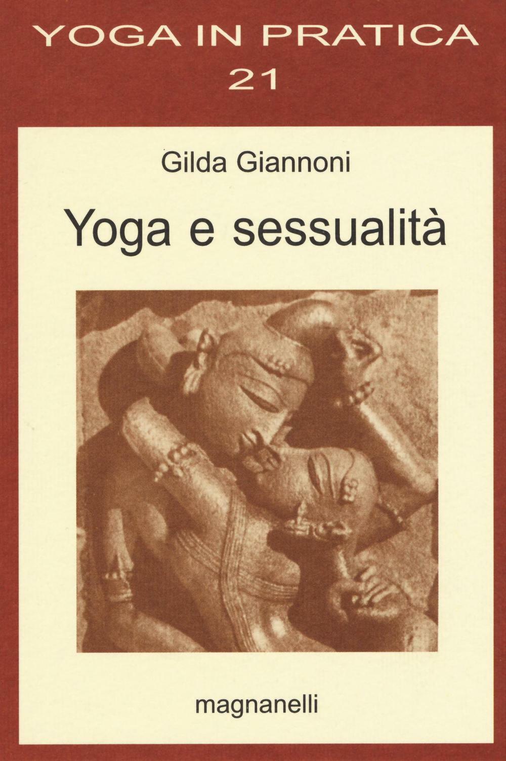 Yoga e sessualità - Giannoni Gilda