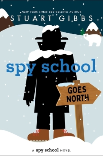 Stuart Gibbs Spy School Goes North (Copertina rigida) Spy School