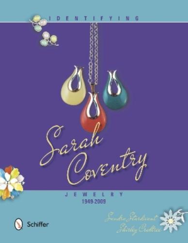 Sandra Sturdivan Identifying Sarah Coventry Jewelry, 1949-200 (Copertina rigida)