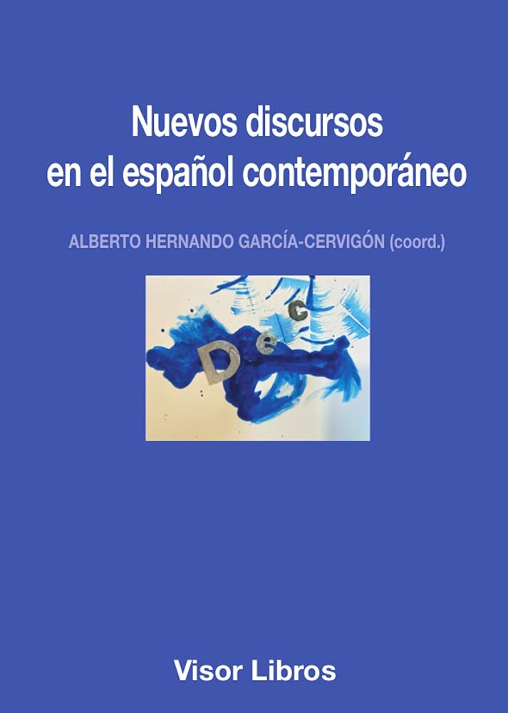 9788498956436 Nuevos discursos en el español contemporáneo: 27 - Alberto Herna