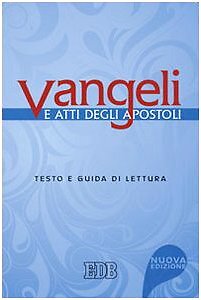 9788810820391 Vangeli e Atti degli apostoli. Testo e guida di le...esti biblici)