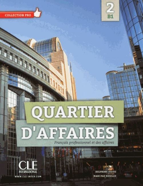 QUARTIER D'AFFAIRES B1 - LIVRE DE L'ELEVE + DVD  - DEMARET MARTINE, MACCOTTA