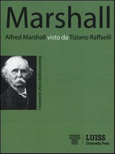 Alfred Marshall visto da Tiziano Raffaelli - Raffaelli T. (cur.)