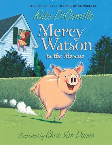 Kate DiCamillo Mercy Watson to the Rescue (Tascabile) Mercy Watson
