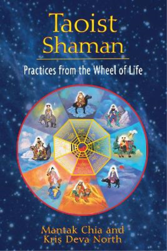 Kris Deva North Mantak  Chia Taoist Shaman (Tascabile)