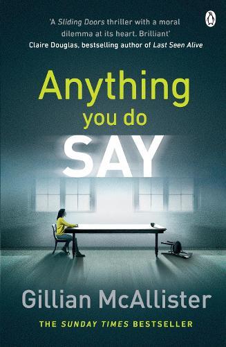 Gillian McAllister Anything You Do Say (Tascabile)