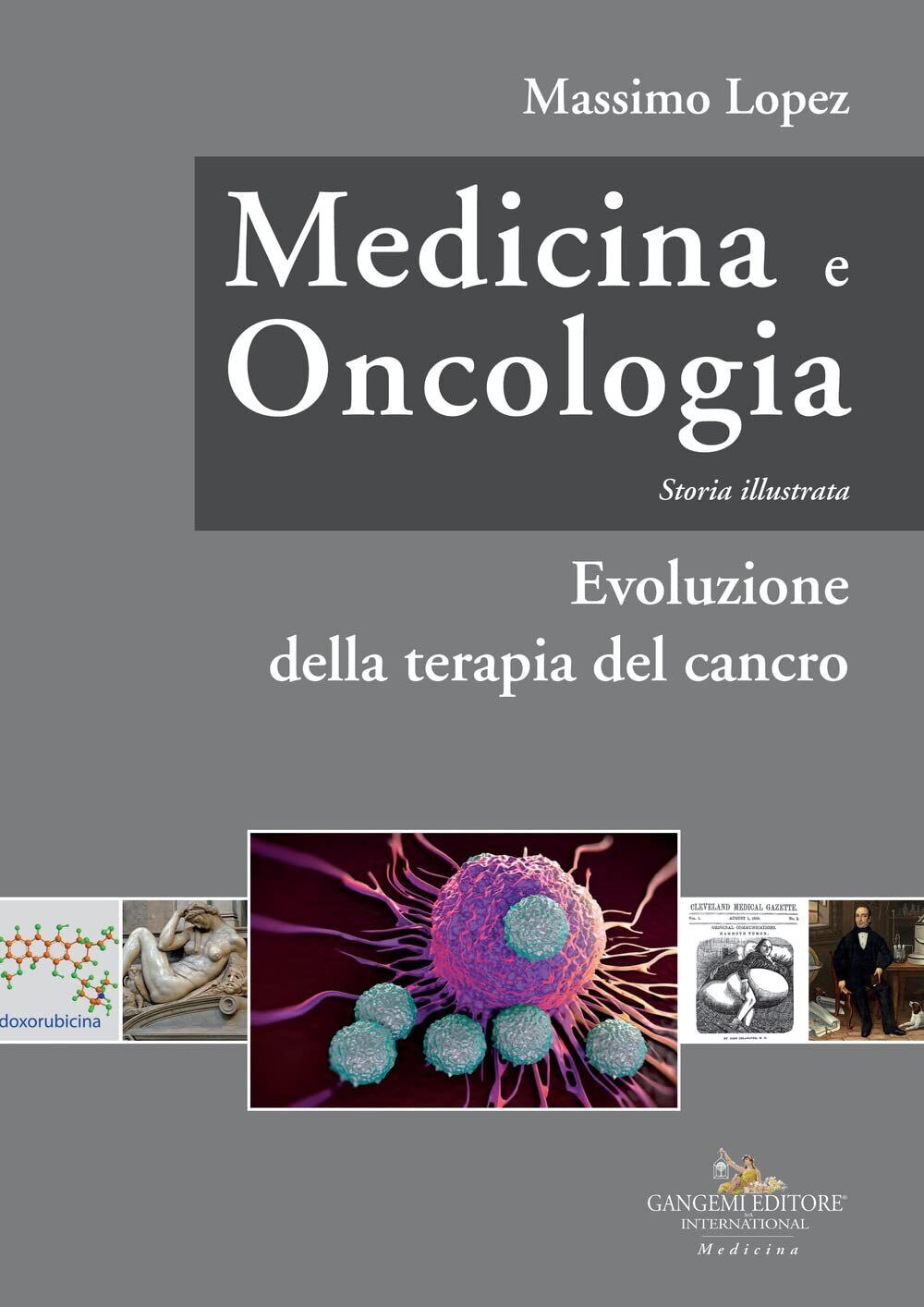 9788849238372 Medicina e oncologia. Storia illustrata. Evoluzion...ncro (Vol. 7)