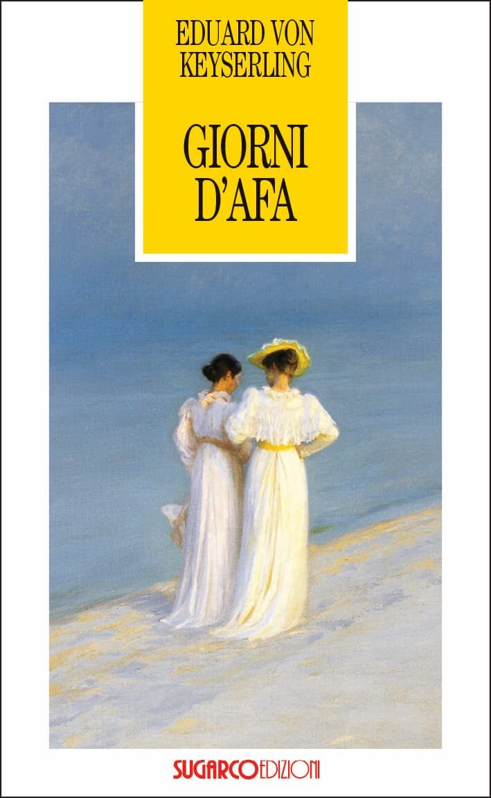 9788871988122 Giorni d'afa - Eduard von Keyserling,Luigi Guidi Buffarini,L. Coet