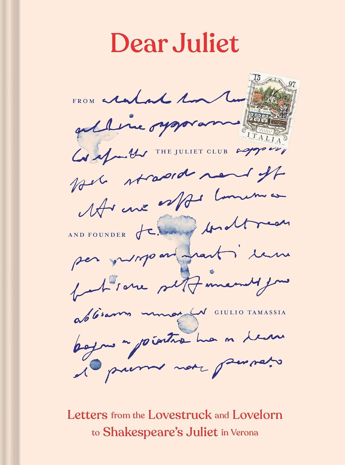 9781452170565 Dear Juliet: Letters from the Lovestruck and Lovel...iet in Verona