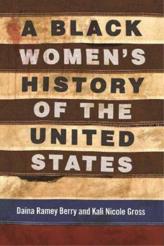 Kali Nicole Gross Daina Be A Black Women's History of the United Sta (Tascabile)