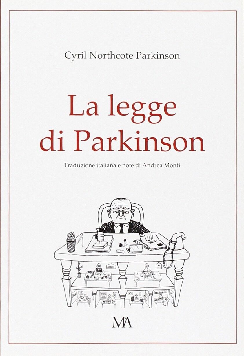 La legge di parkinson - [Monti & Ambrosini]