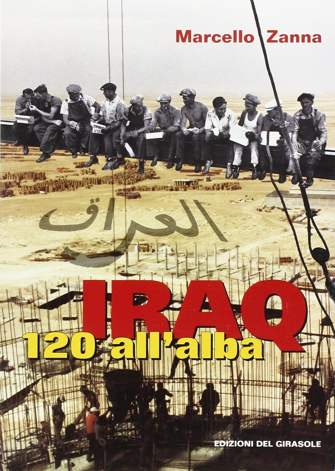Iraq 120 all'alba - [Edizioni del Girasole]