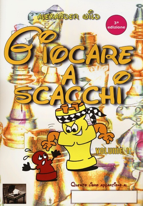 Libri Wild Alexander - Giocare A Scacchi. Ediz. Illustrata #01