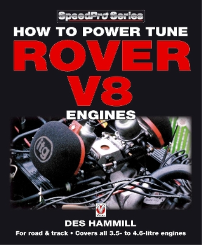Des Hammill How to Power Tune Rover V8 Engines for Road & Track (Tascabile)