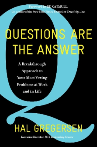Hal Gregersen Questions Are the Answer (Copertina rigida)