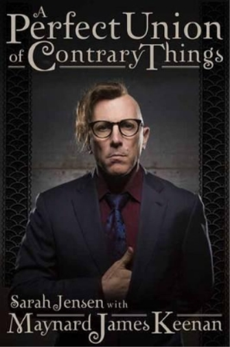 Maynard James Keenan A Perfect Union of Contrary Things (Copertina rigida)
