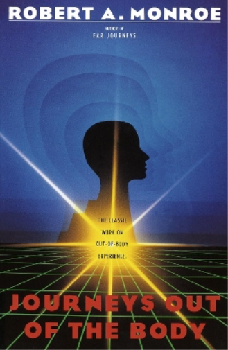 Robert A. Monroe Journeys Out of the Body (Tascabile) Journeys Trilogy