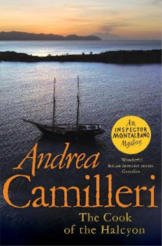 Andrea Camilleri The Cook of the Halcyon (Tascabile)