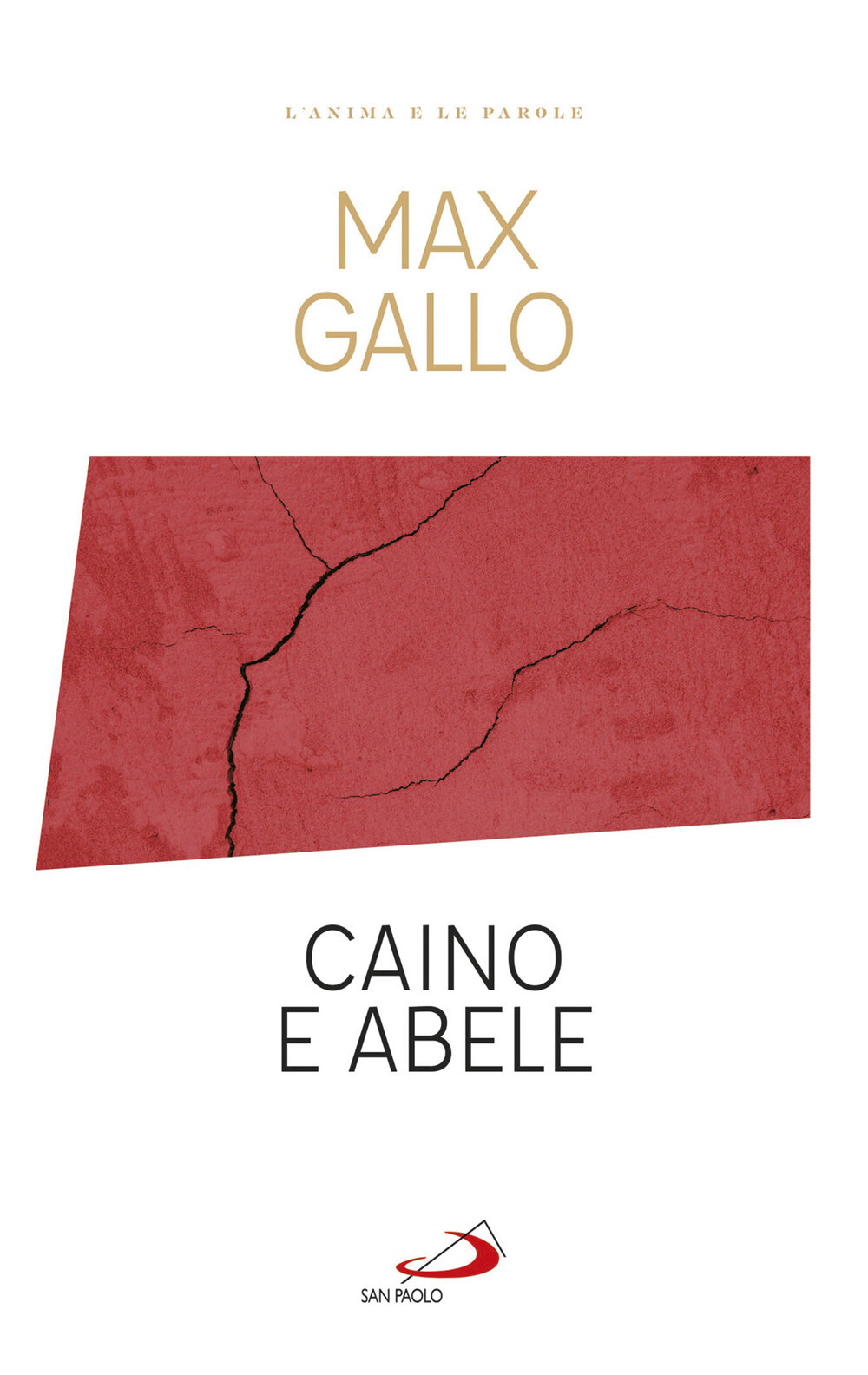 Caino e Abele - Gallo Max