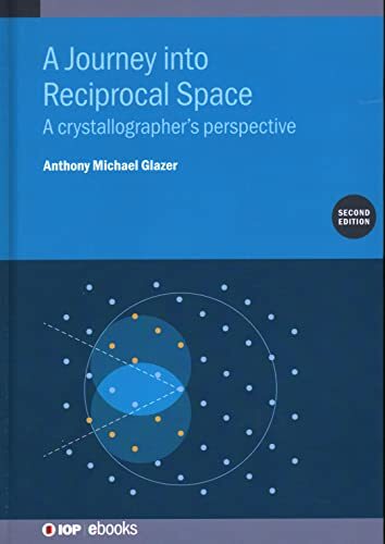 Emeritus Professor Anthony A Journey into Reciprocal Space ( (Copertina rigida)