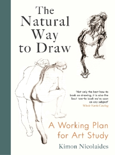 Kimon Nicolaides The Natural Way to Draw (Tascabile)